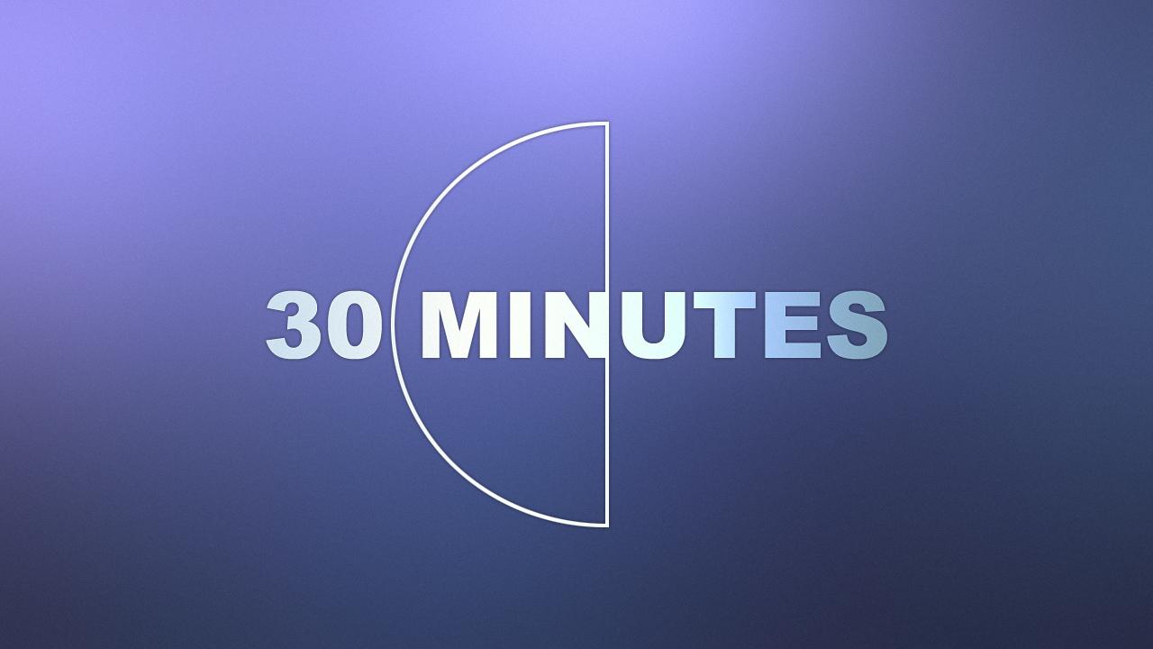 30 Minutes