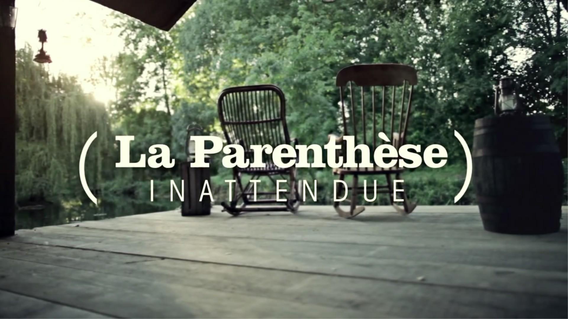 La Parenthèse inattendue