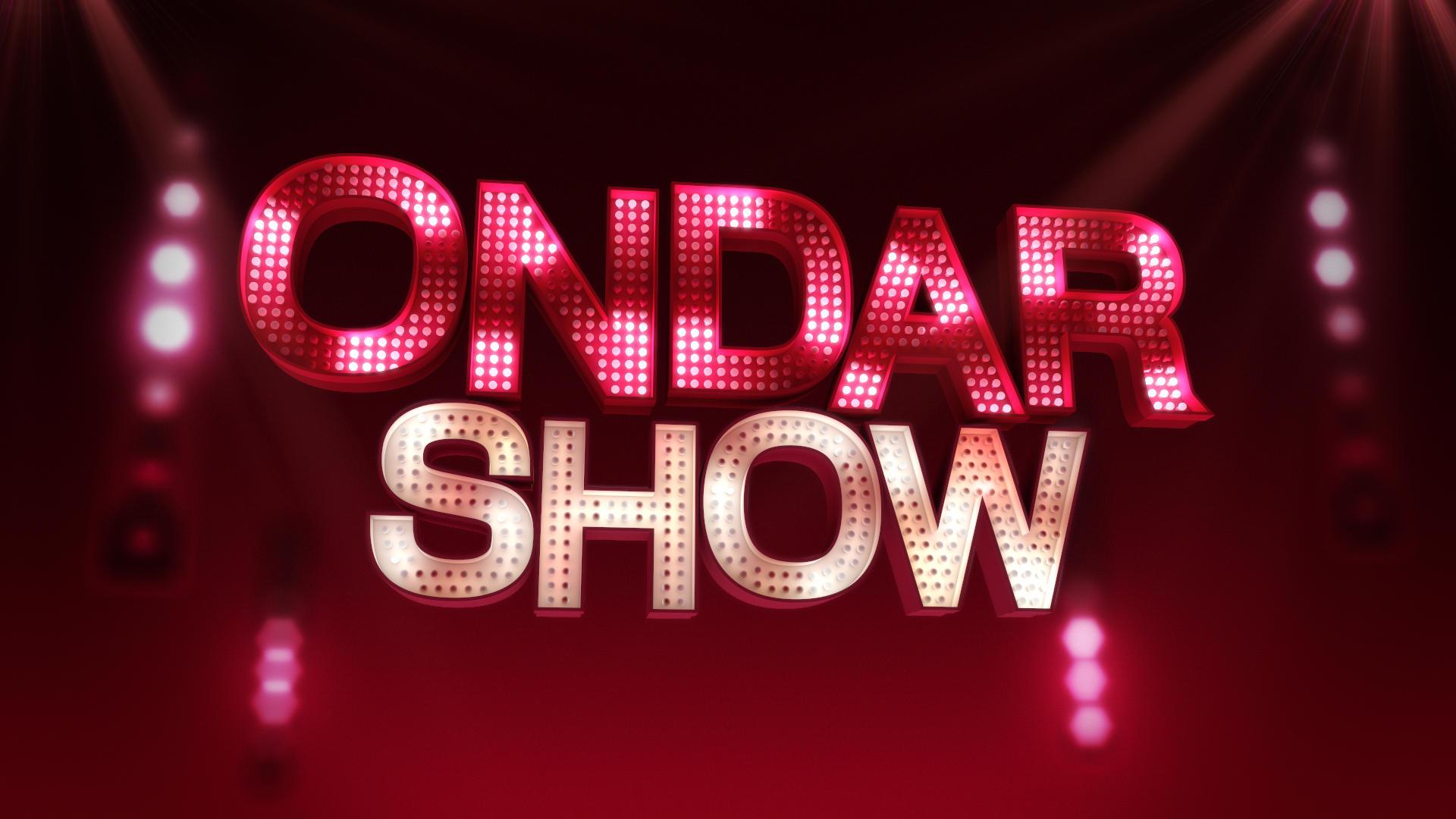 ONDAR show