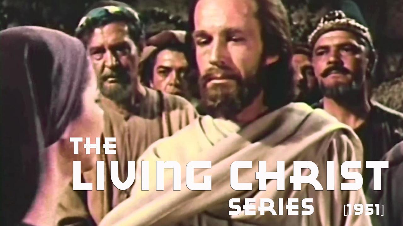Living Christ Series