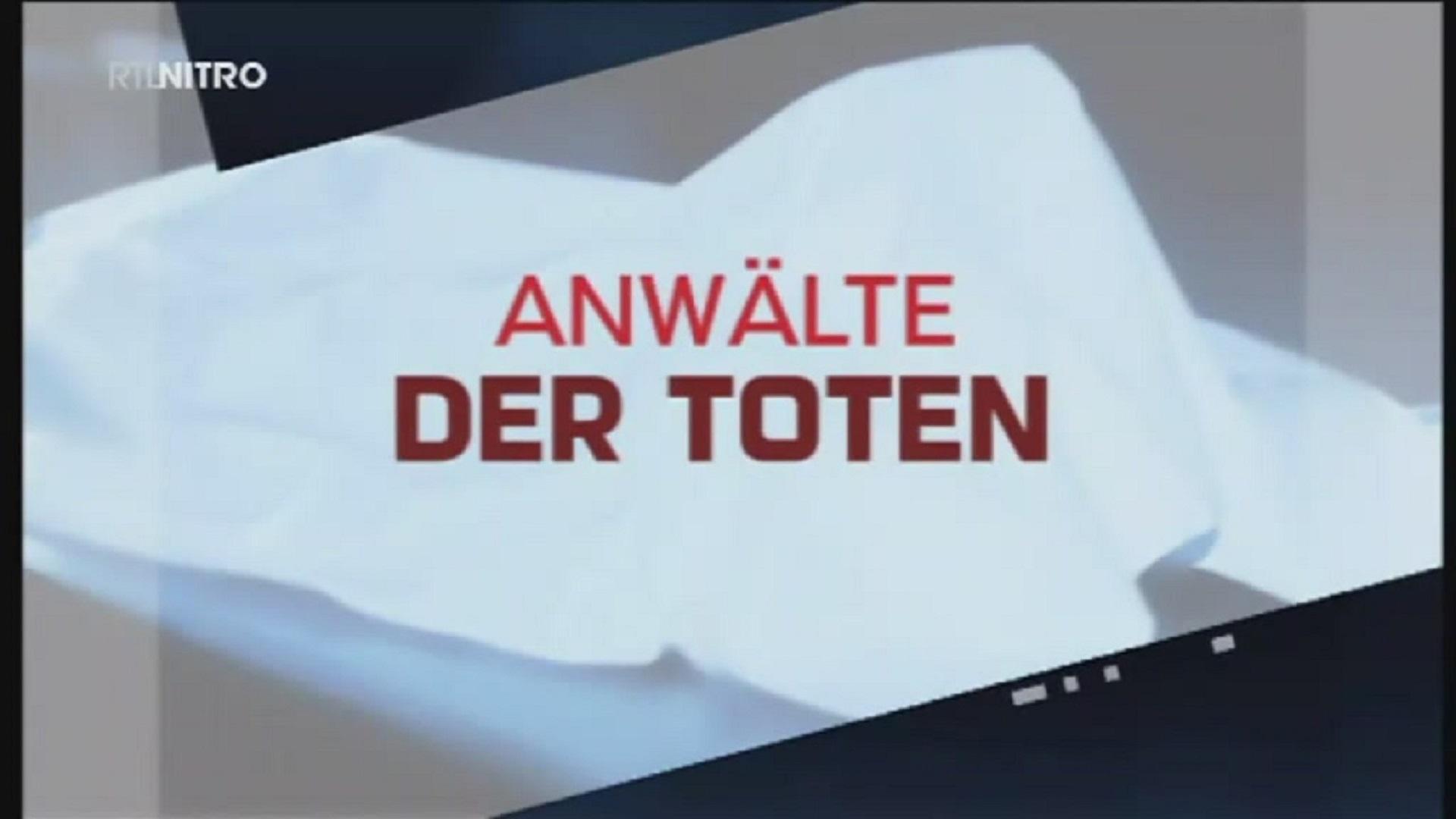 Anwälte der Toten - Rechtsmediziner decken auf