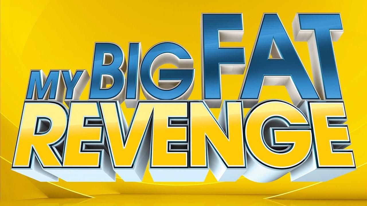 My Big Fat Revenge