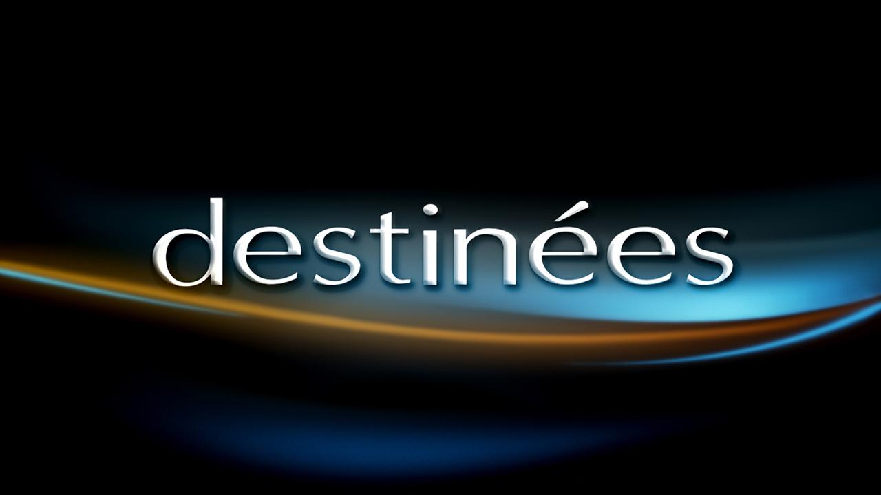 Destinées