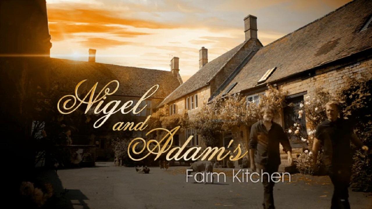 Nigel and Adam's Farm Kitchen