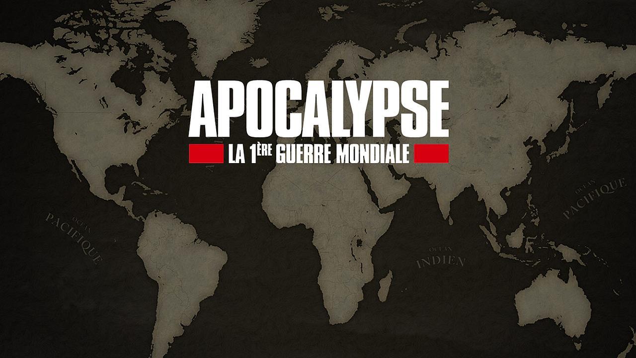 Apocalypse - La Prima Guerra Mondiale