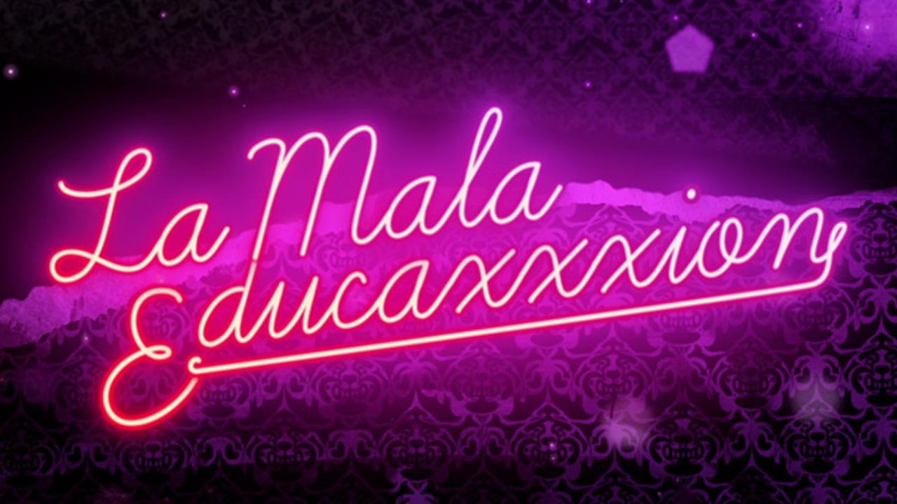 La Mala Educaxxxion