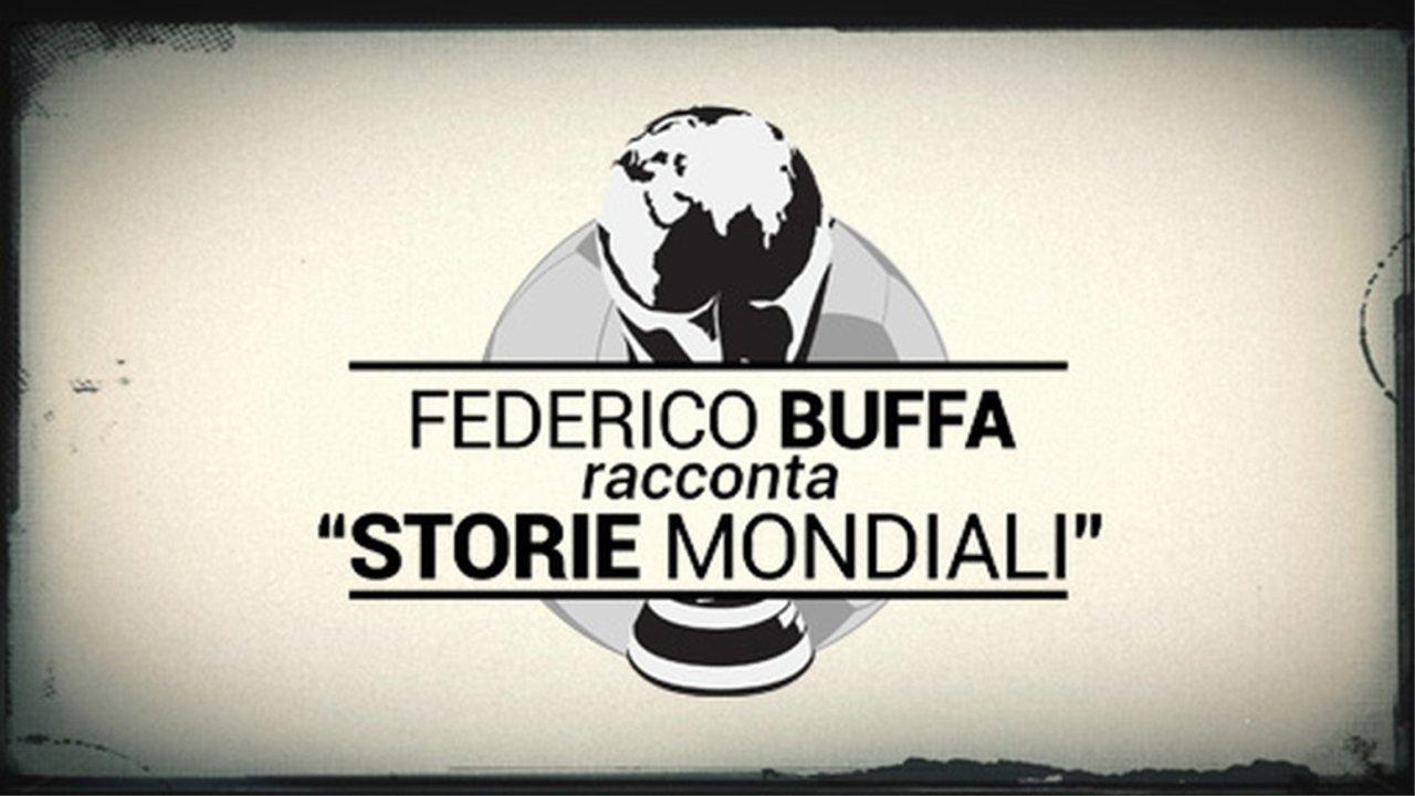 Federico Buffa Racconta: Storie Mondiali