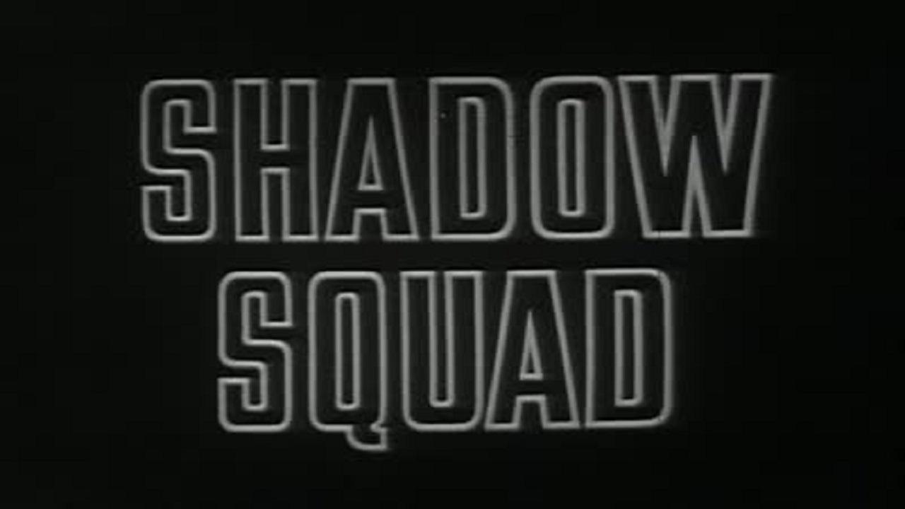 Shadow Squad