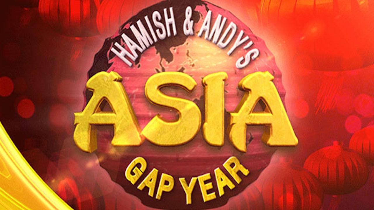 Hamish and Andy's Gap Year: Asia