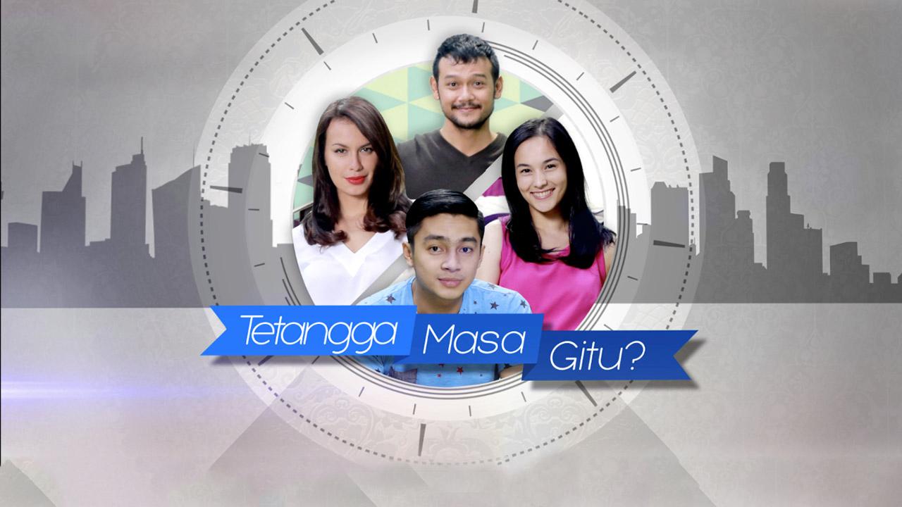 Tetangga Masa Gitu?