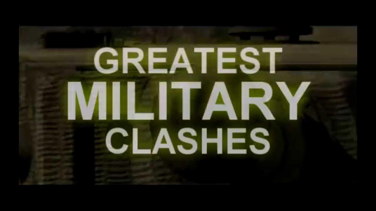 Discovery Channel - Greatest Military Clashes
