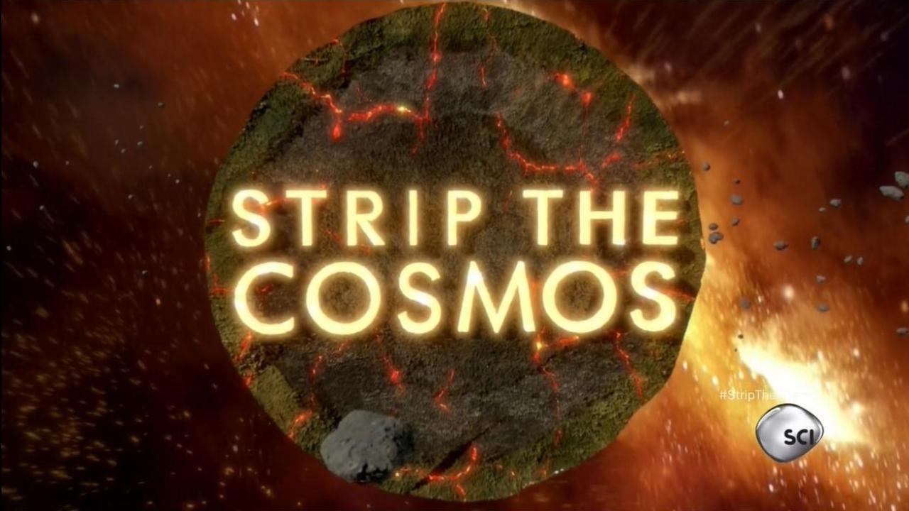 Strip the Cosmos