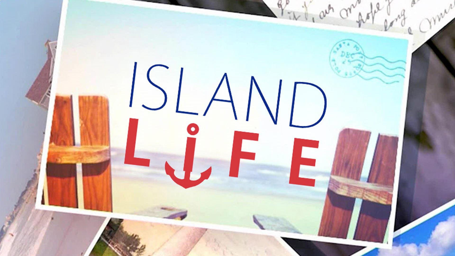 Island Life