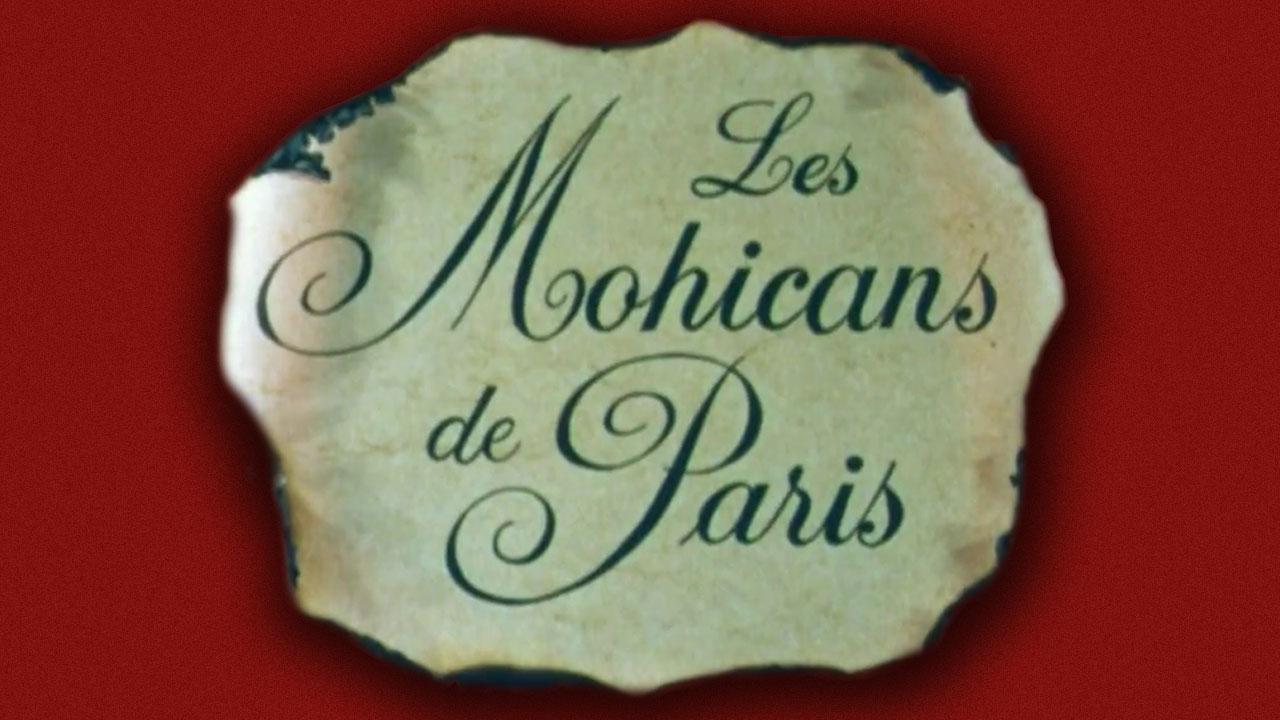 Les Mohicans de Paris