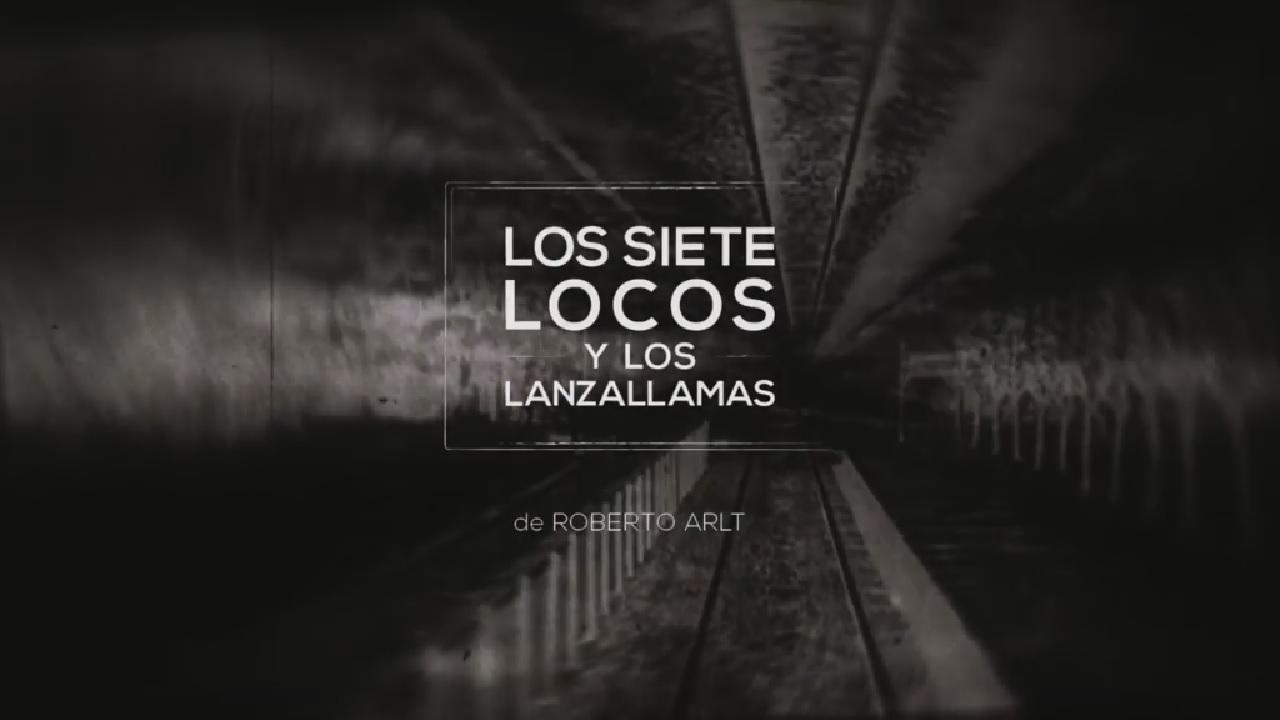 Los Siete Locos y Los Lanzallamas