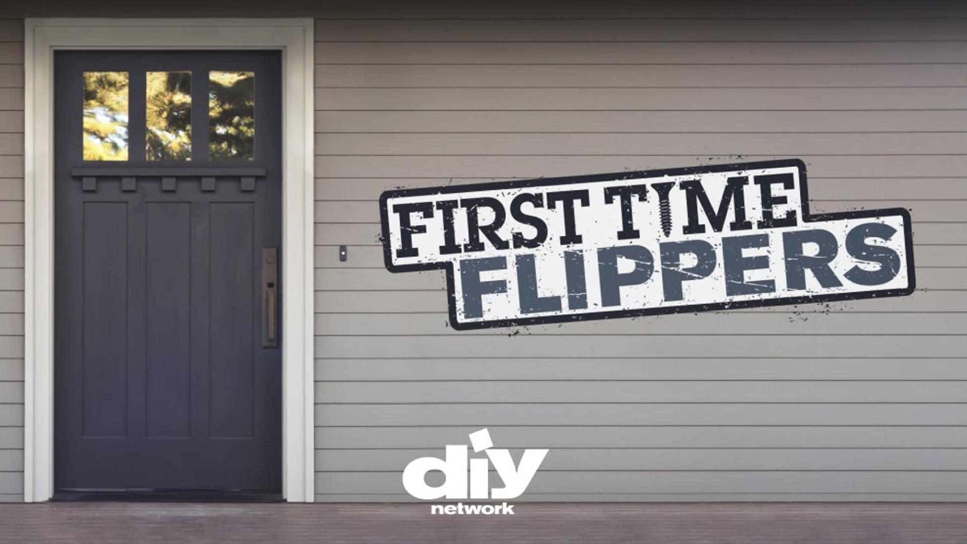 First Time Flippers