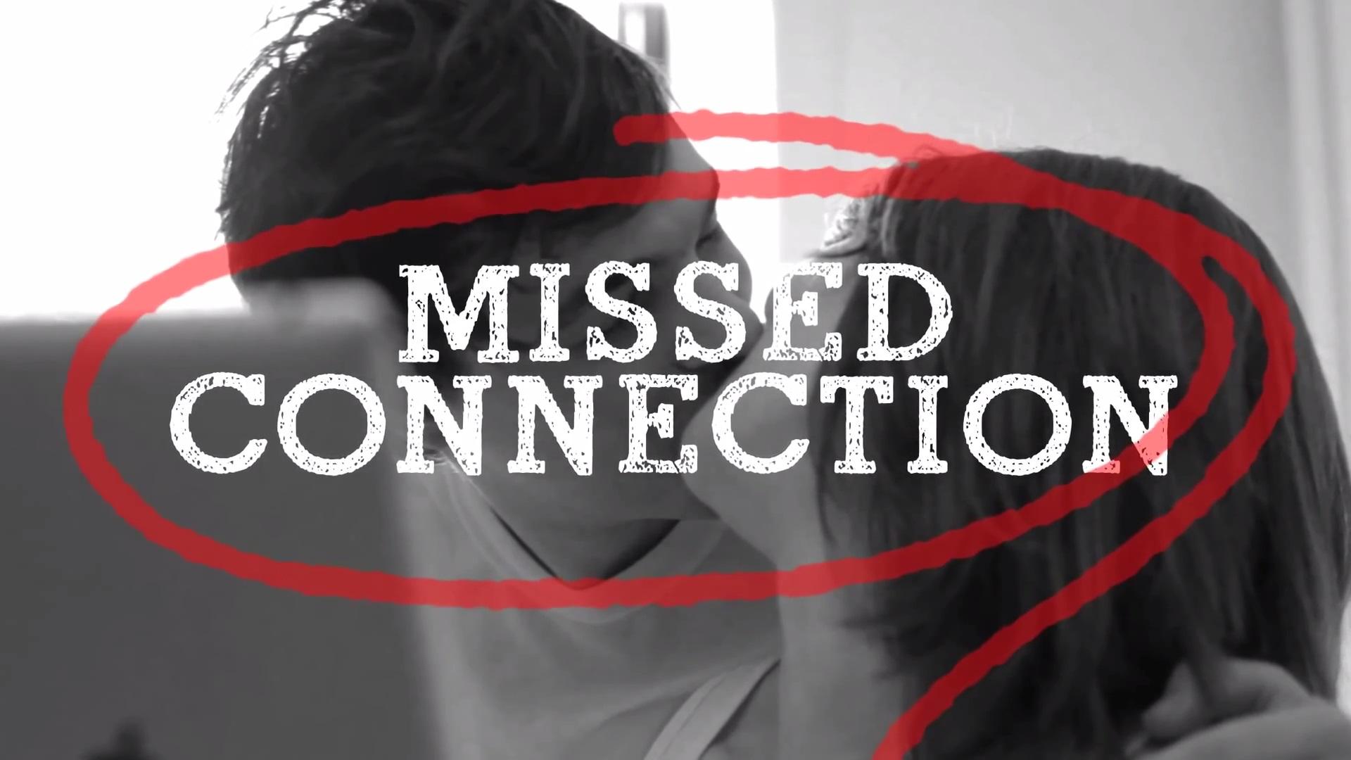 Missed Connections
