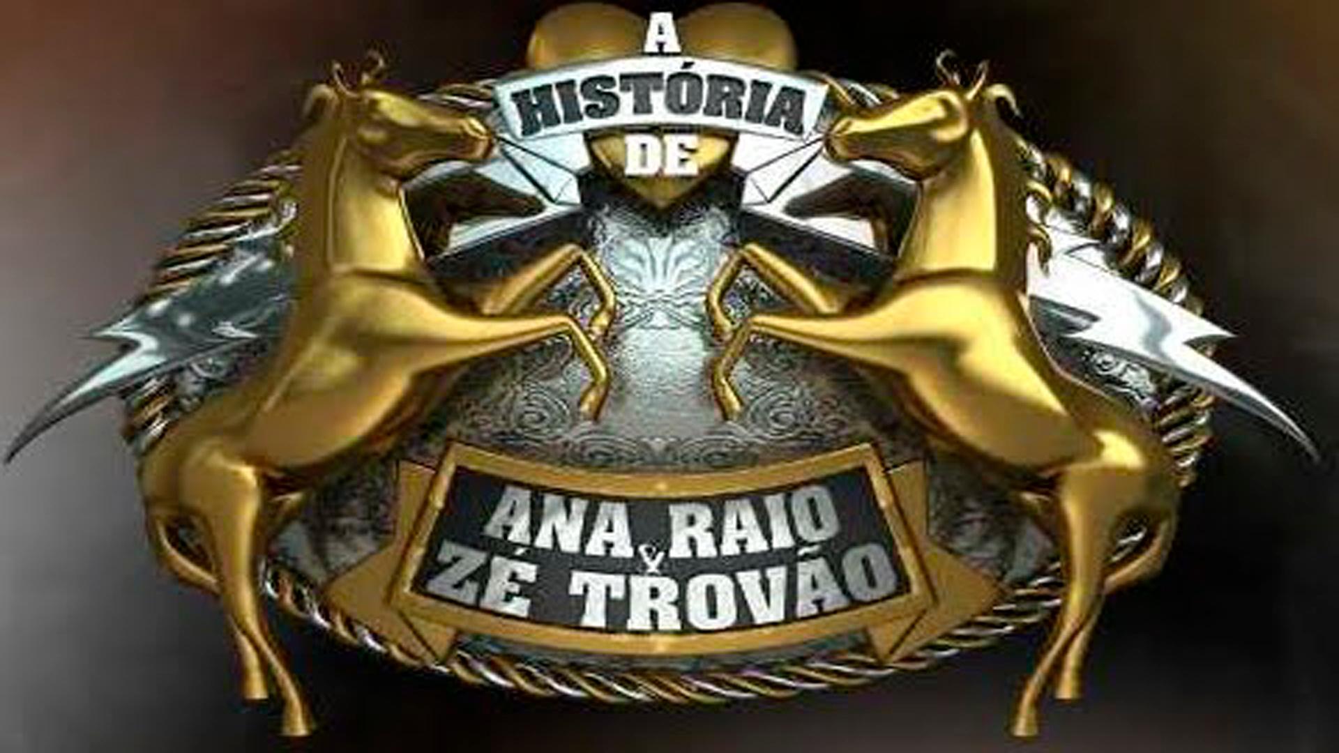 A História de Ana Raio e Zé Trovão