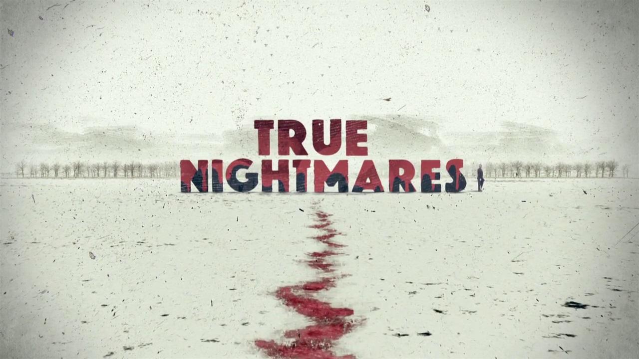 True Nightmares