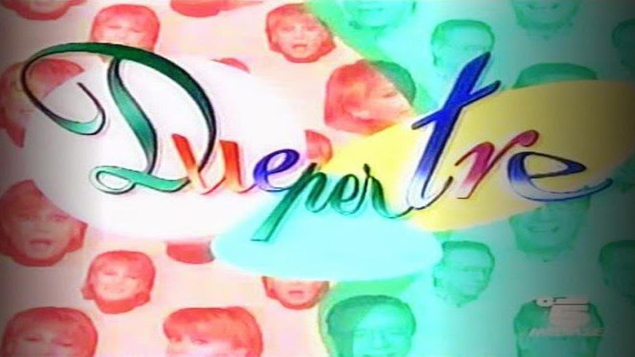 Due per tre