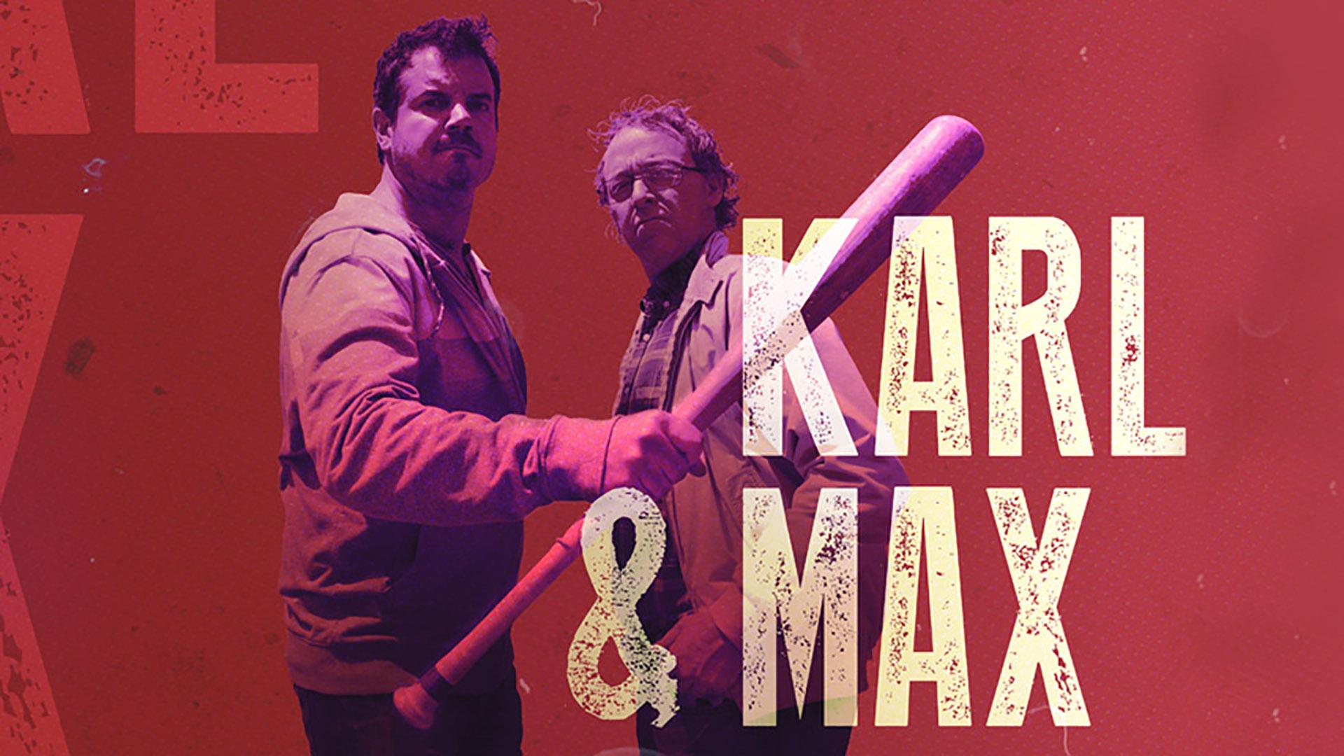 Karl & Max