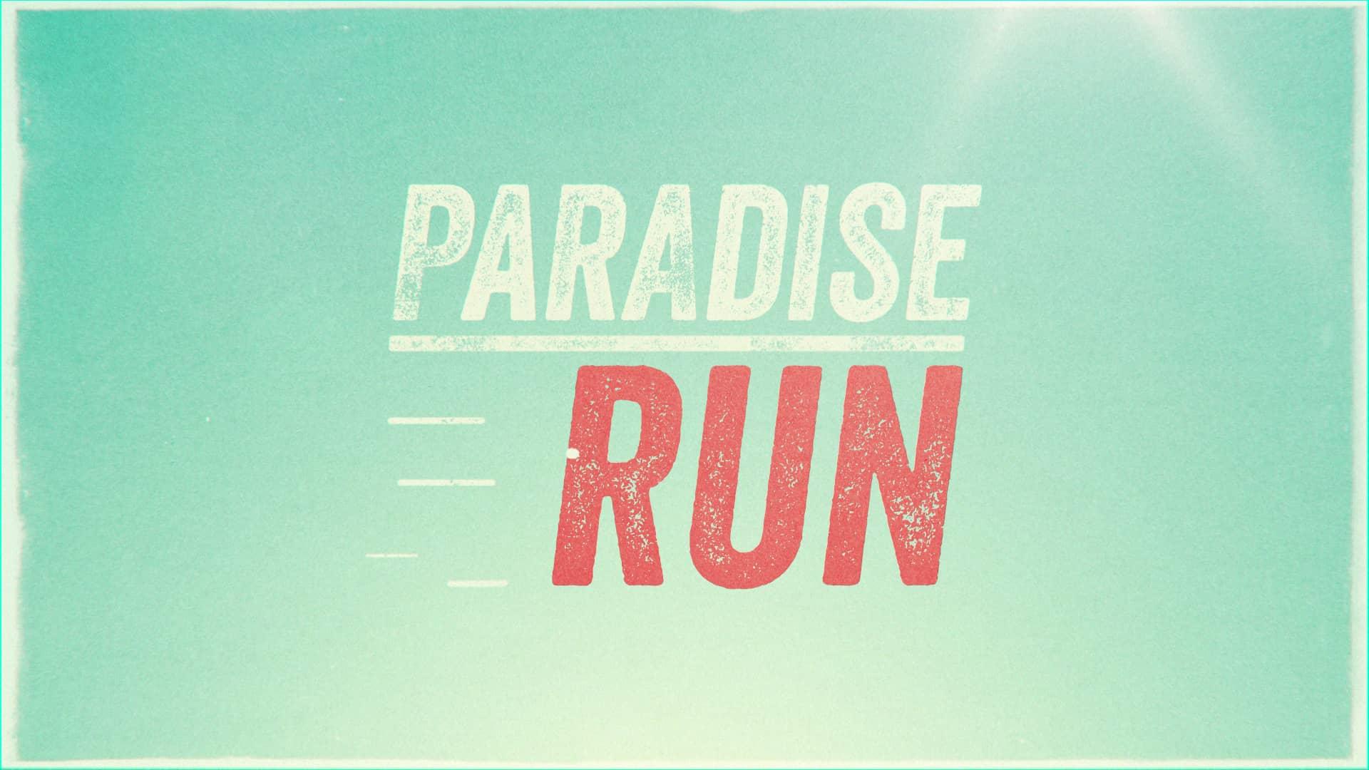 Paradise Run