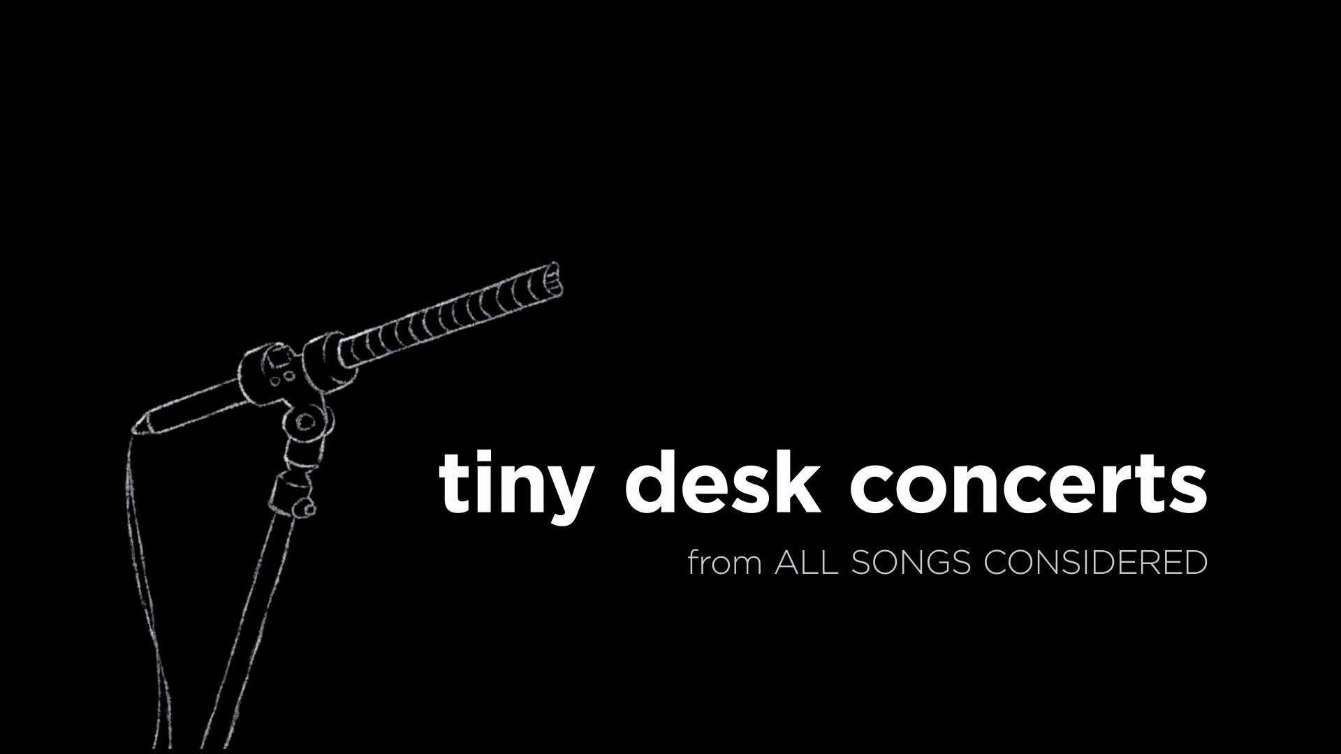 NPR Music Tiny Desk Concerts