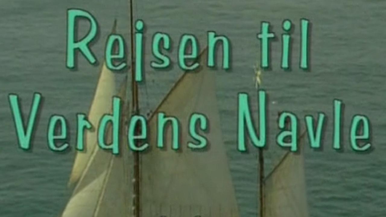 Rejsen Til Verdens Navle