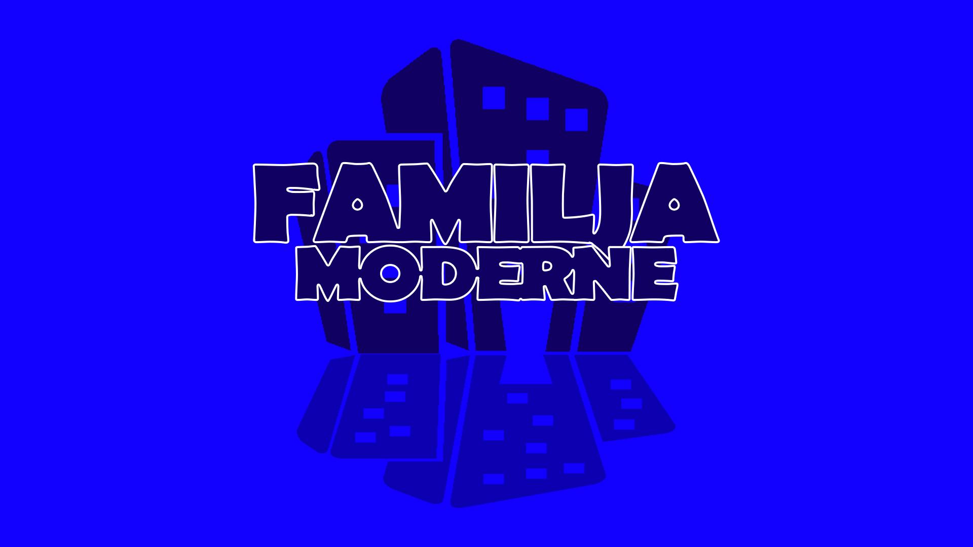 Familja Moderne