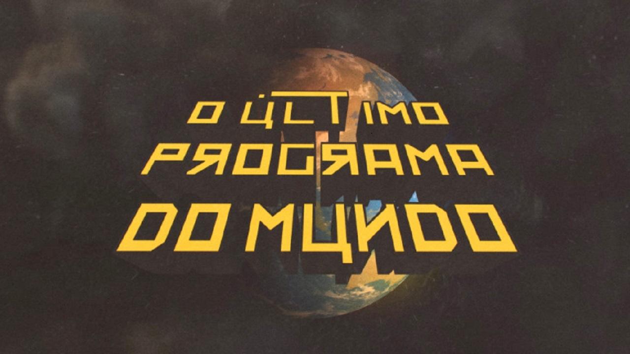 O Último Programa do Mundo