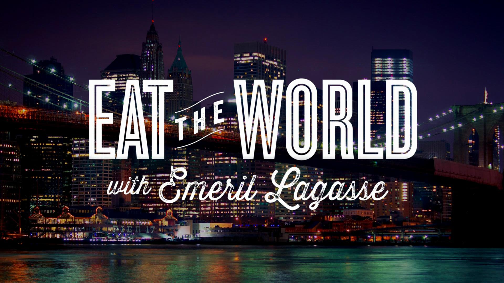 Eat the World with Emeril Lagasse