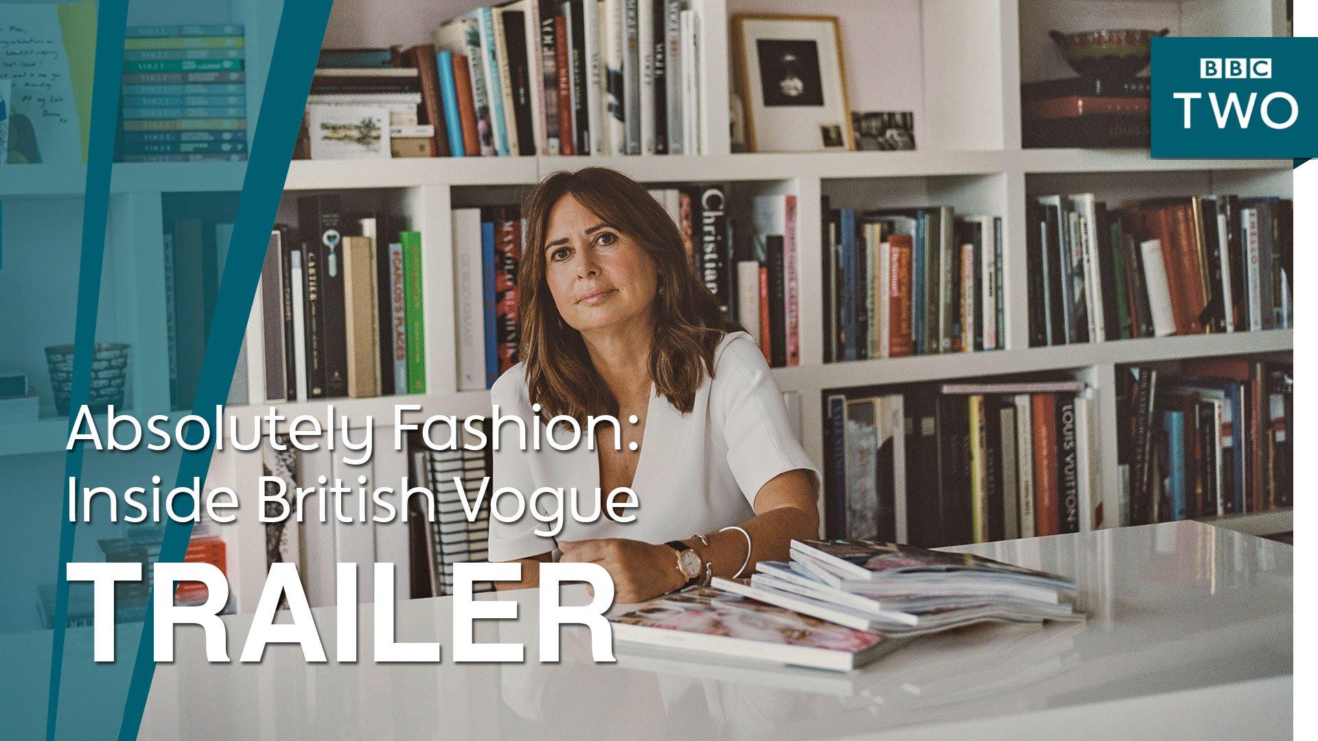Absolutely Fashion: Inside British Vogue