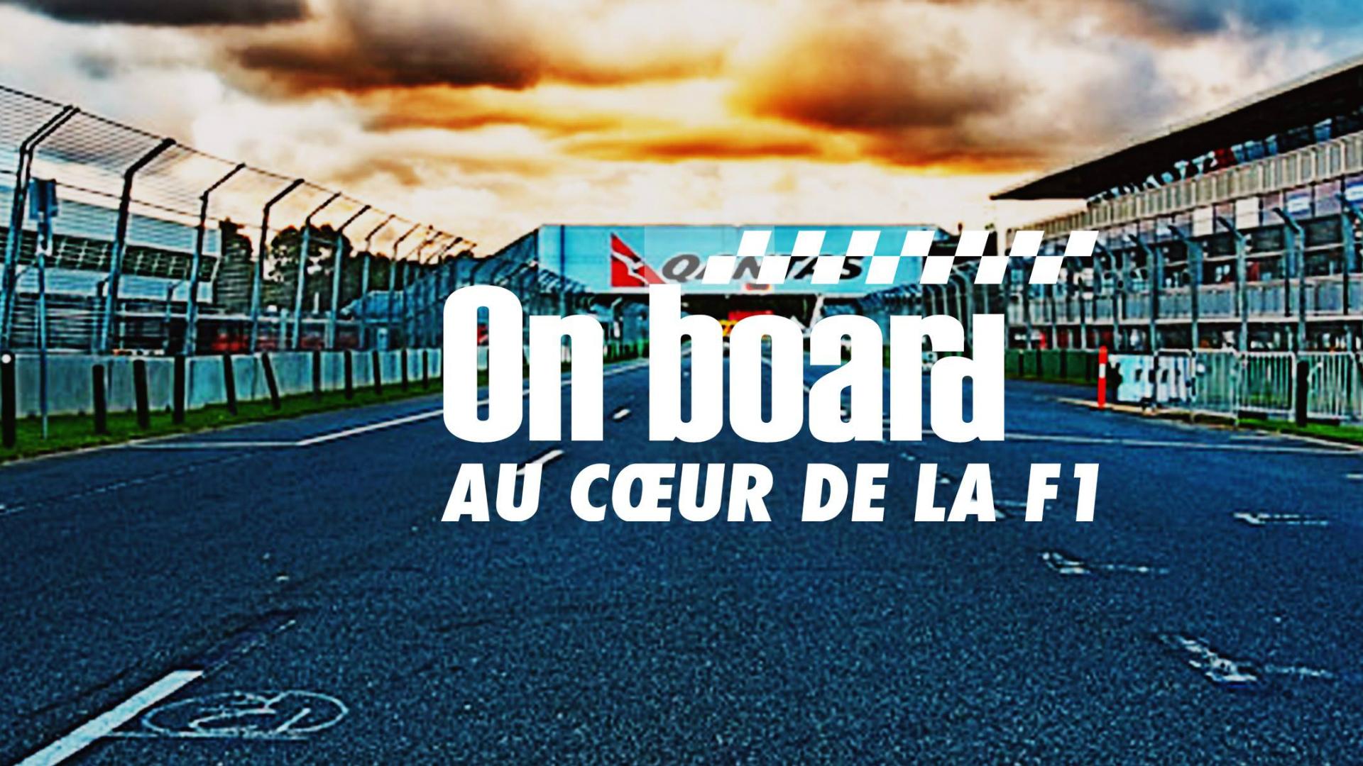 On board, au cœur de la F1