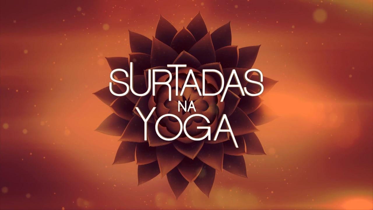 Surtadas na Yoga