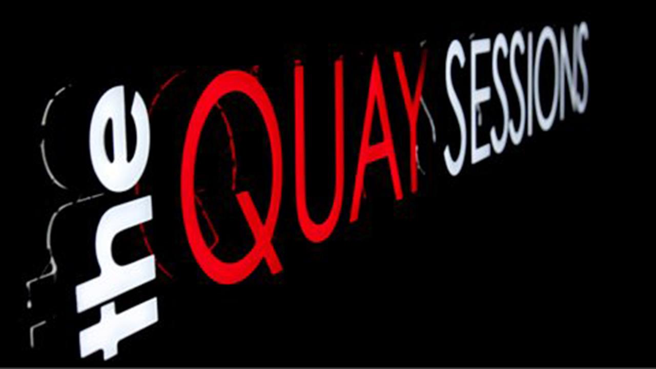 The Quay Sessions