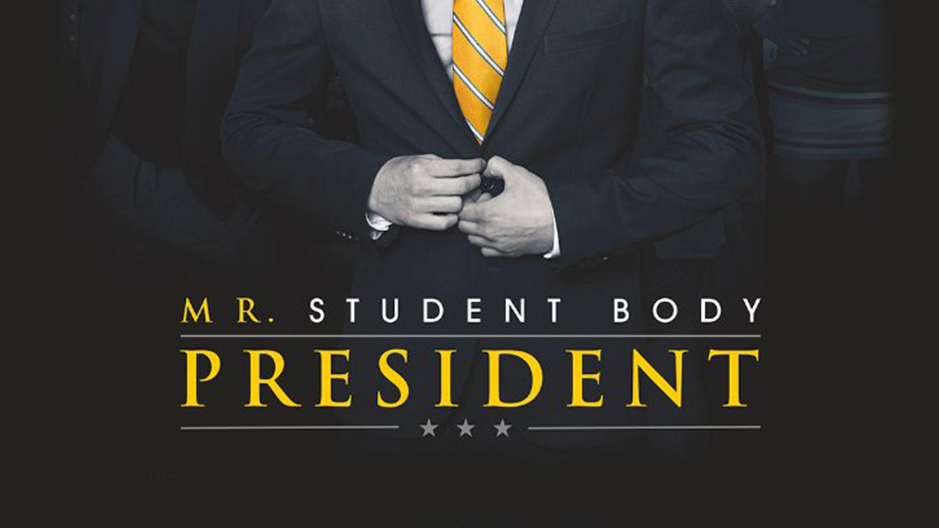 Mr. Student Body President