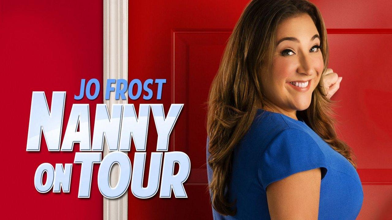 Jo Frost: Nanny On Tour