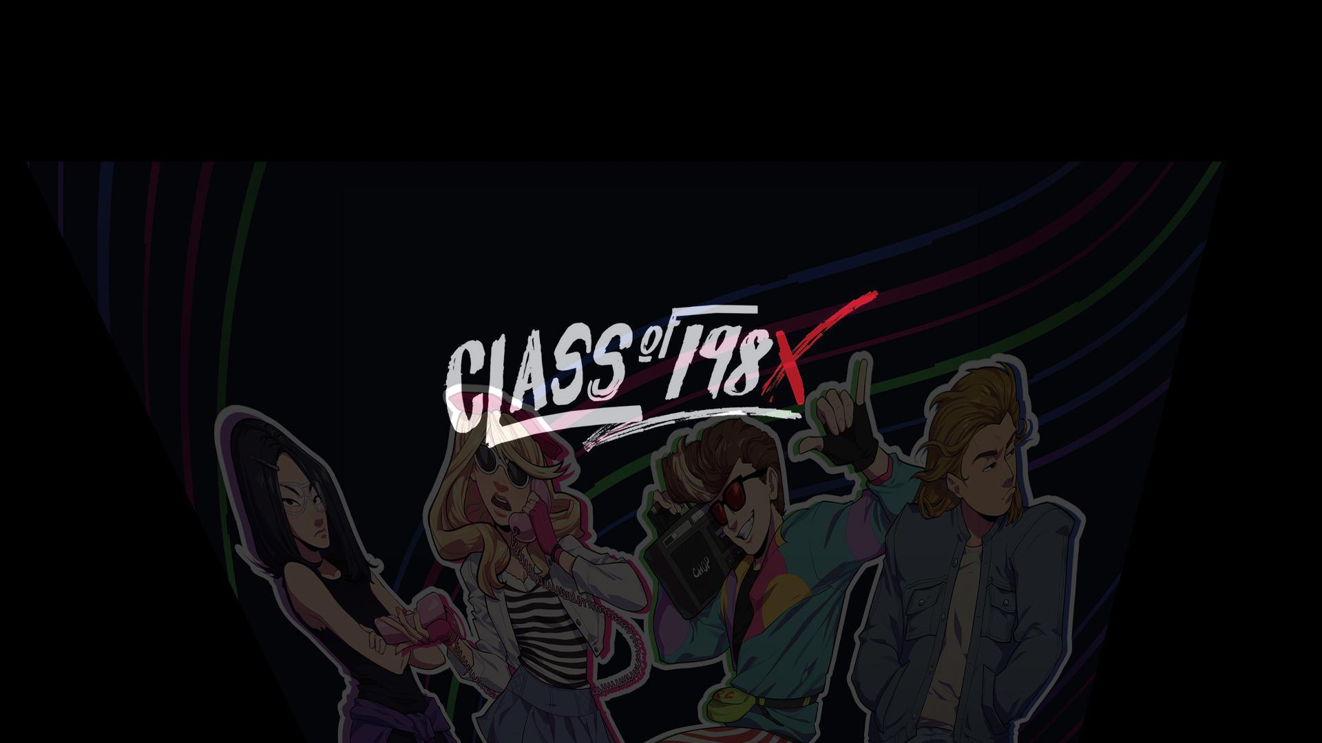CLASS OF 198X