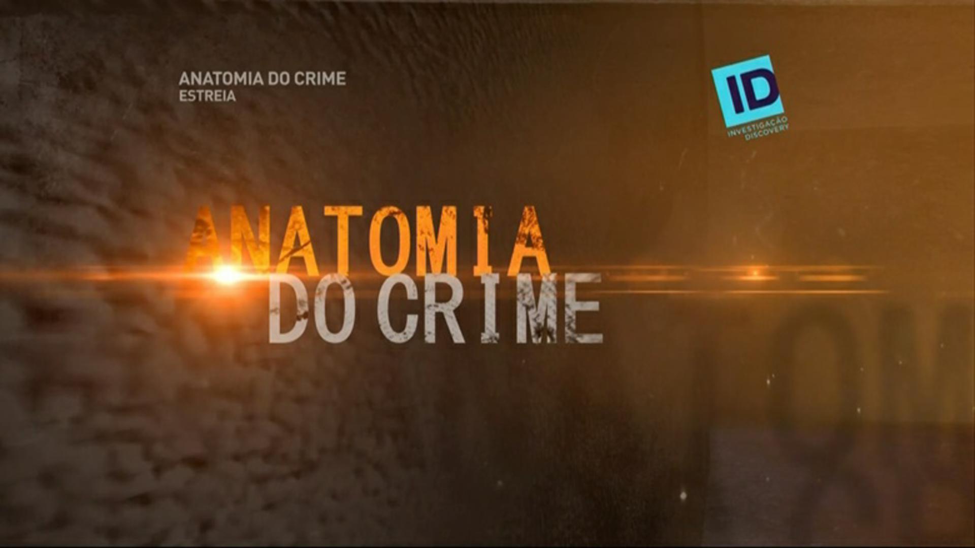 Anatomia do Crime
