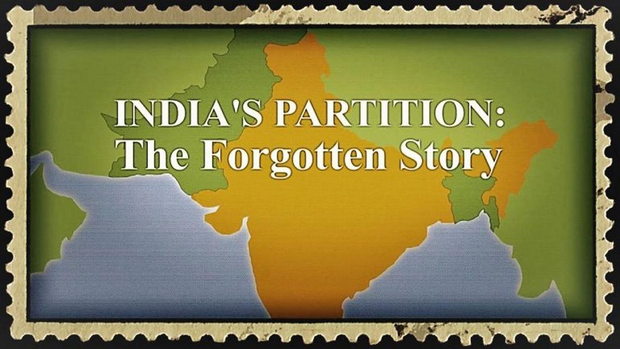 India's Partition: The Forgotten Story