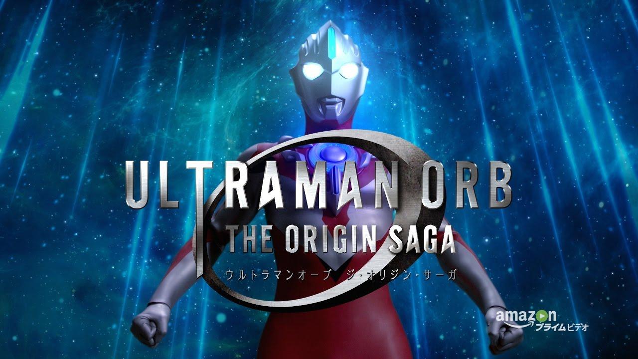 Ultraman Orb: The Origin Saga
