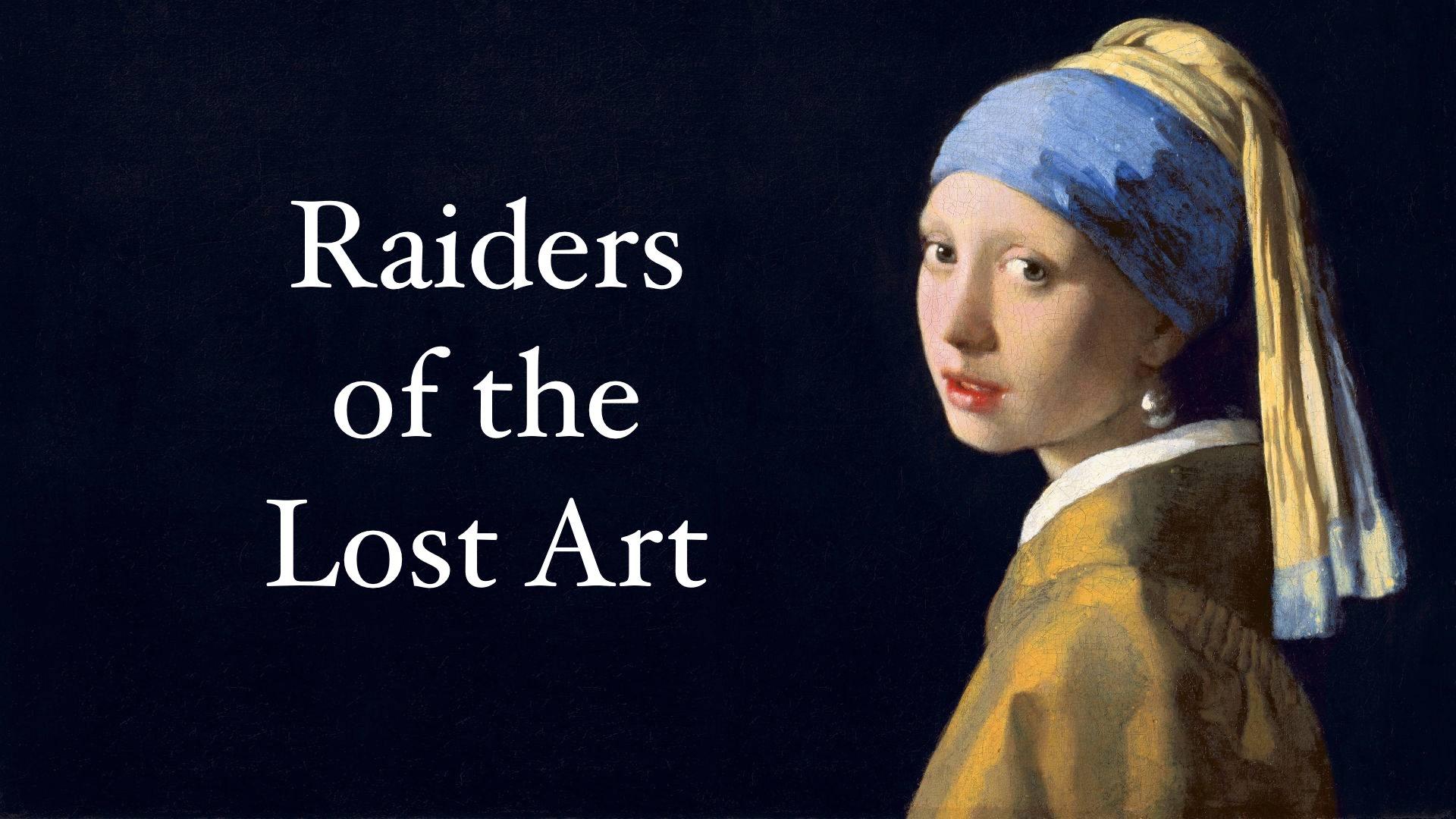 Raiders of the Lost Art