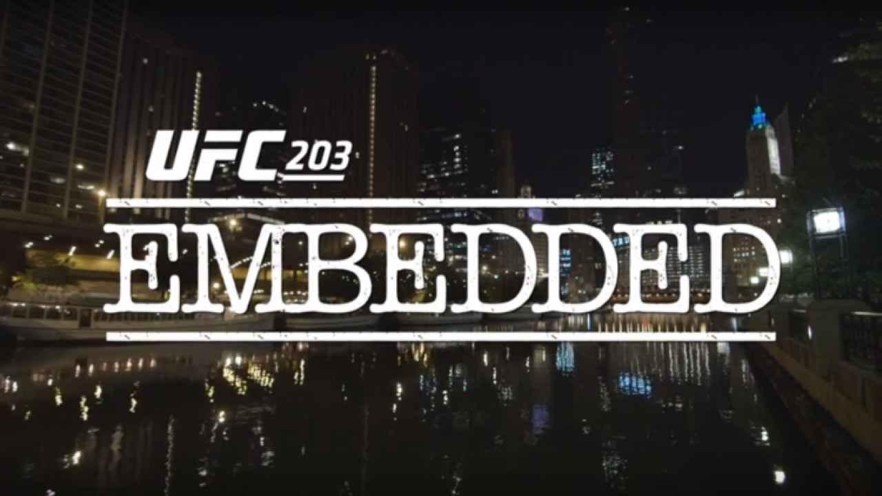 UFC 203 Embedded