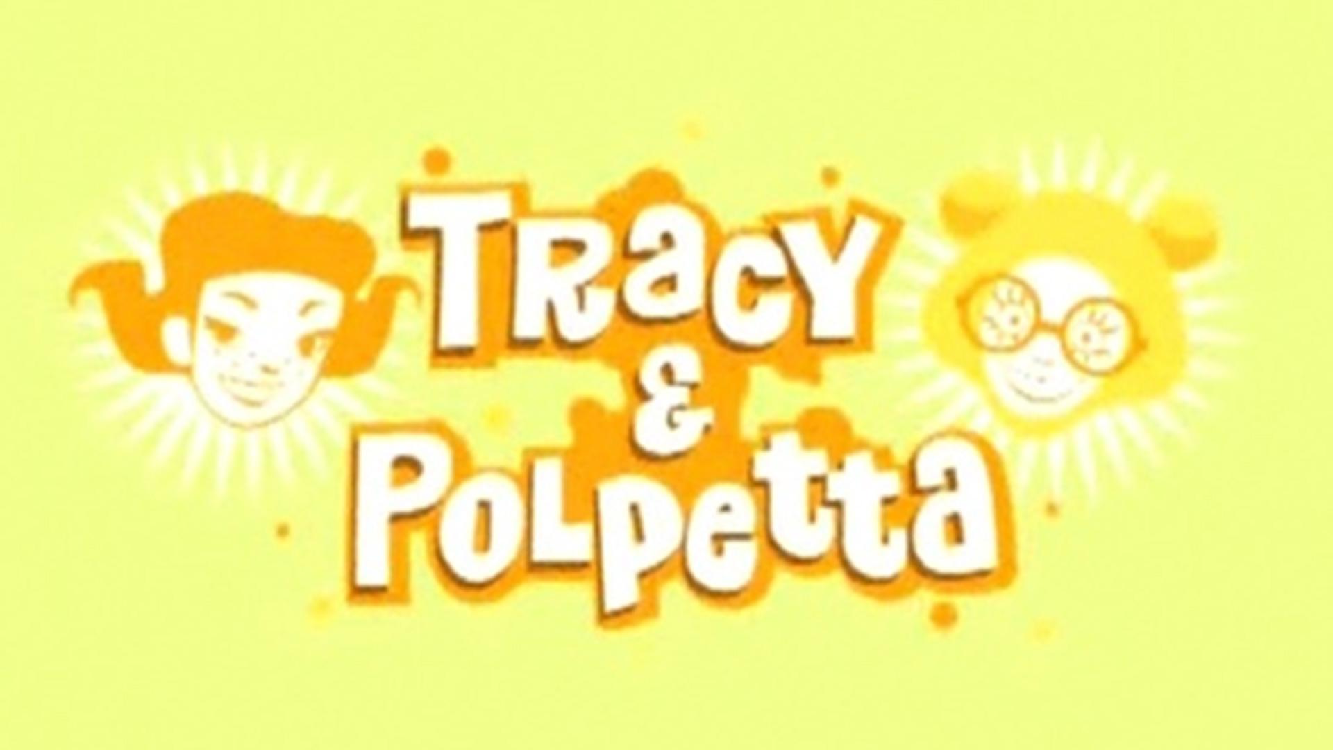 Tracy e Polpetta