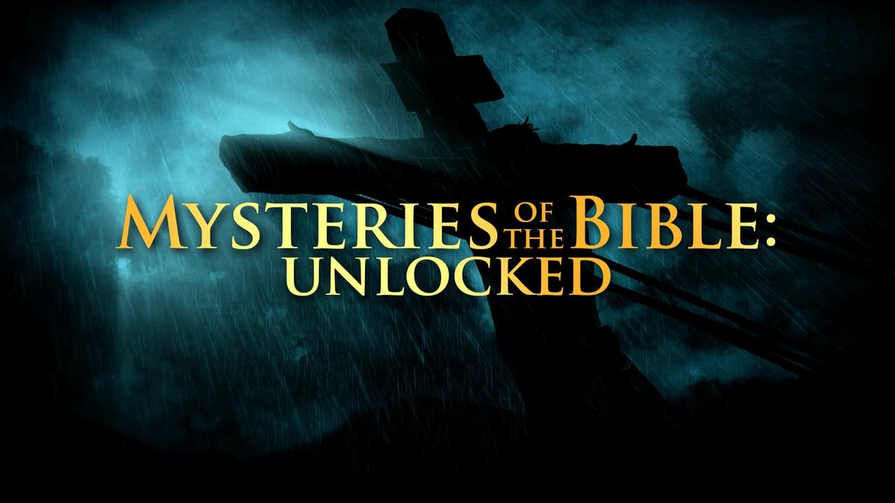Mysteries Of The Bible: Unlocked
