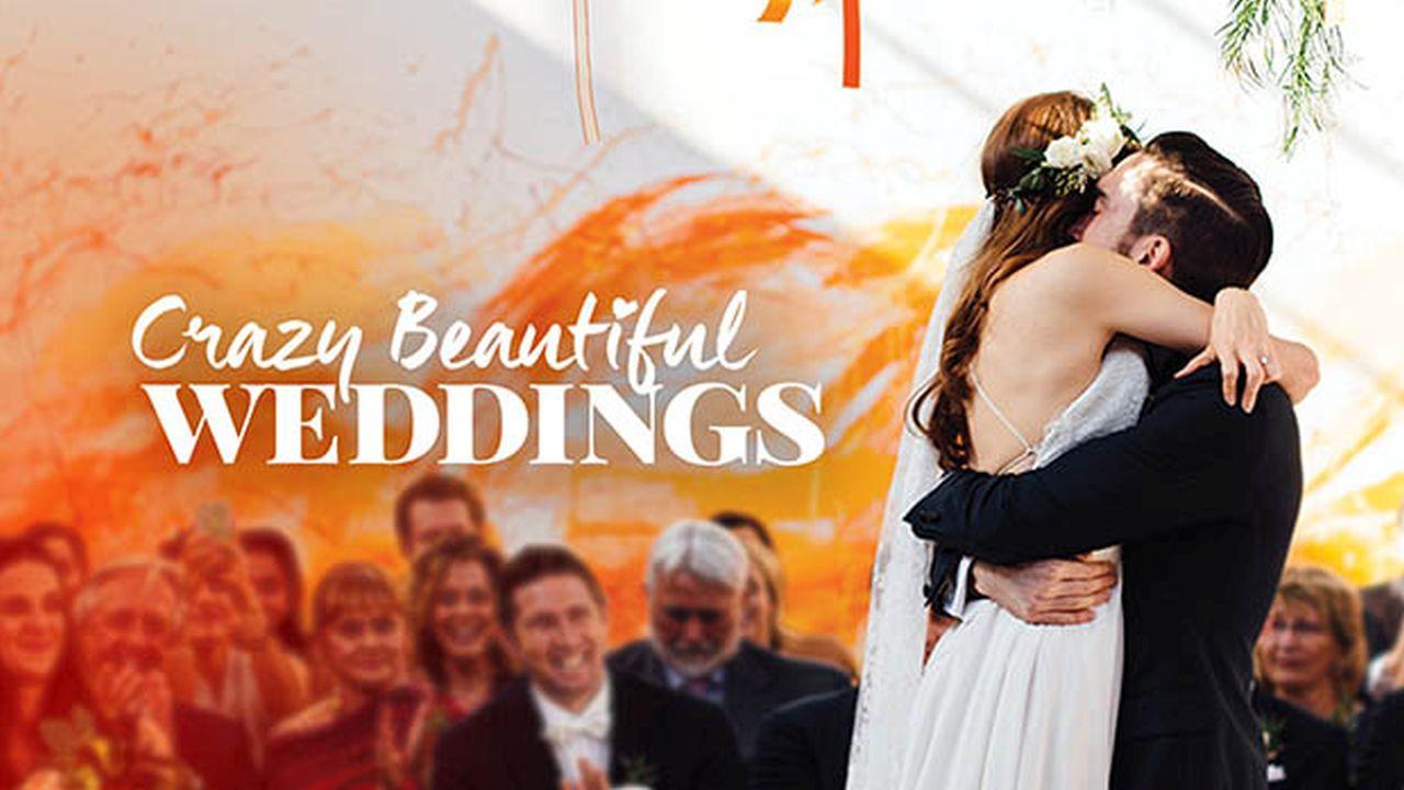 Crazy Beautiful Weddings