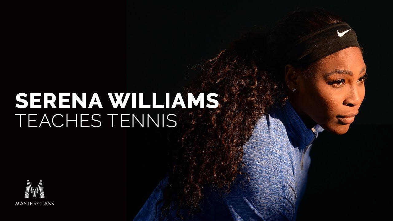 MasterClass: Serena Williams Teaches Tennis