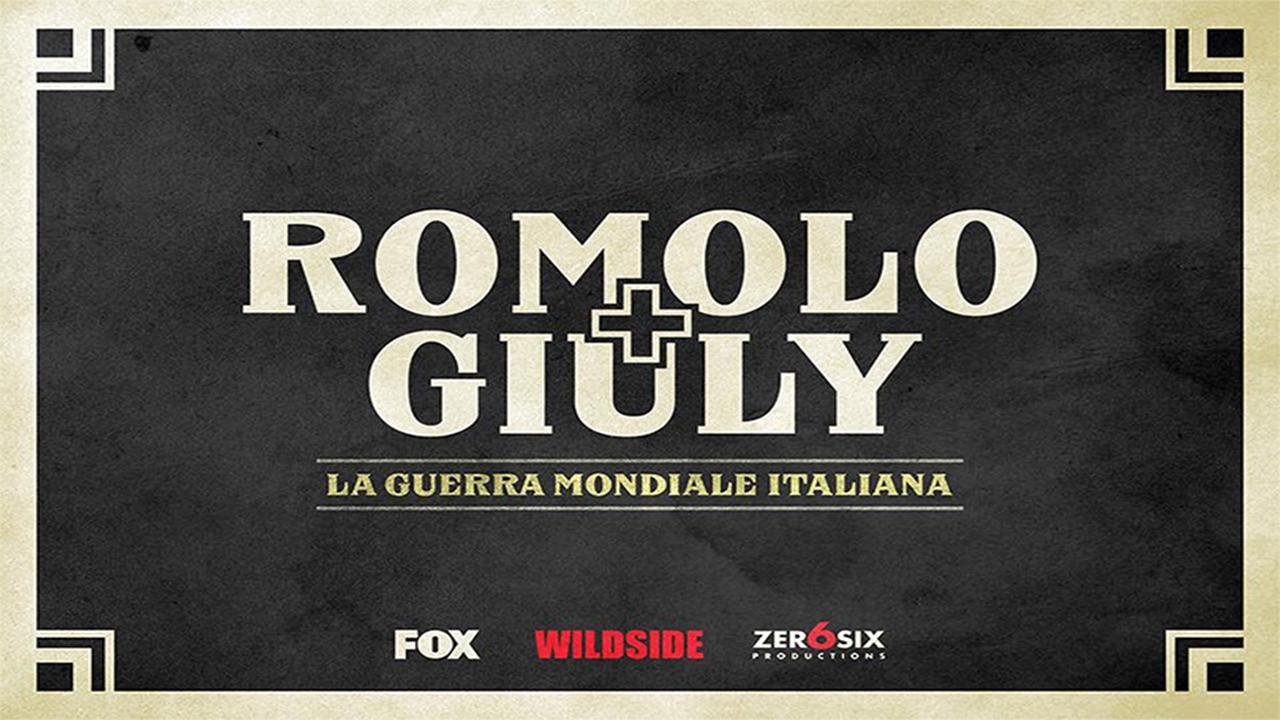 Romolo + Giuly: La guerra mondiale italiana