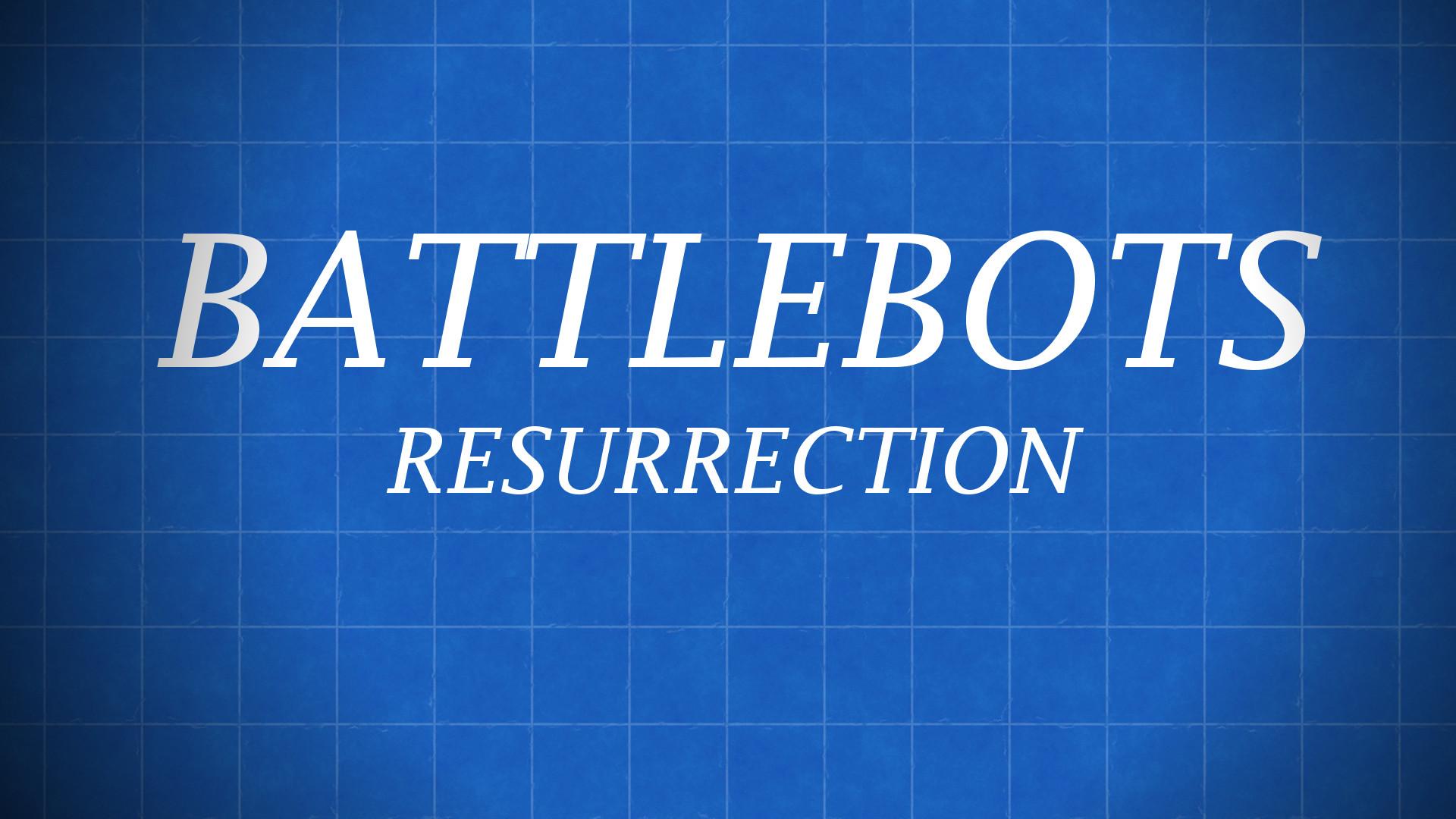 BattleBots Resurrection
