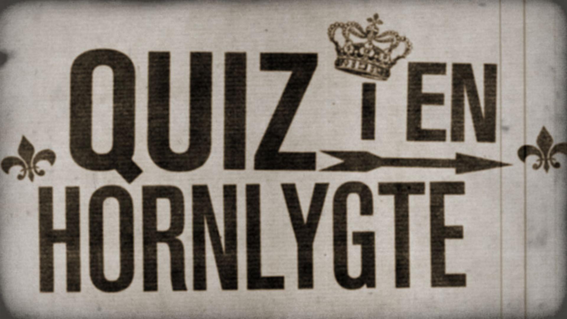 Quiz i en Hornlygte